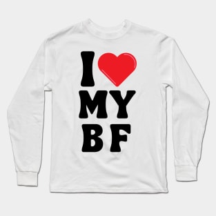 I Love My Boyfriend Long Sleeve T-Shirt